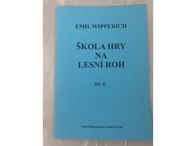 Wipperich Emil  - Škola hry na Lesní ROH DÍL II.
