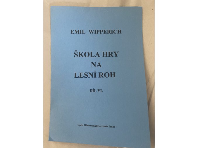 Wipperich Emil  - Škola hry na Lesní ROH DÍL VI.