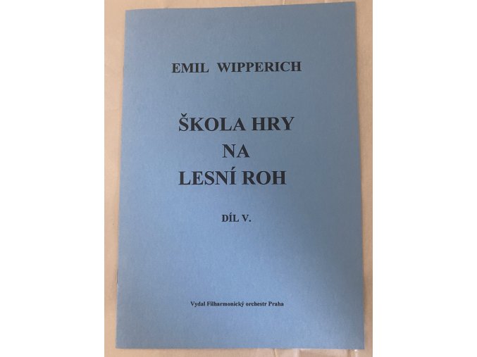 Wipperich Emil  - Škola hry na Lesní ROH DÍL V.