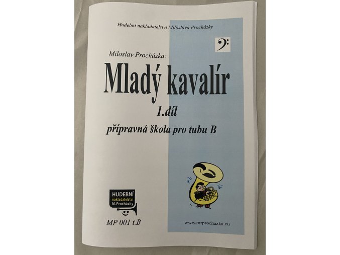 Mladý kavalír 1.díl M.Procházka tuba B