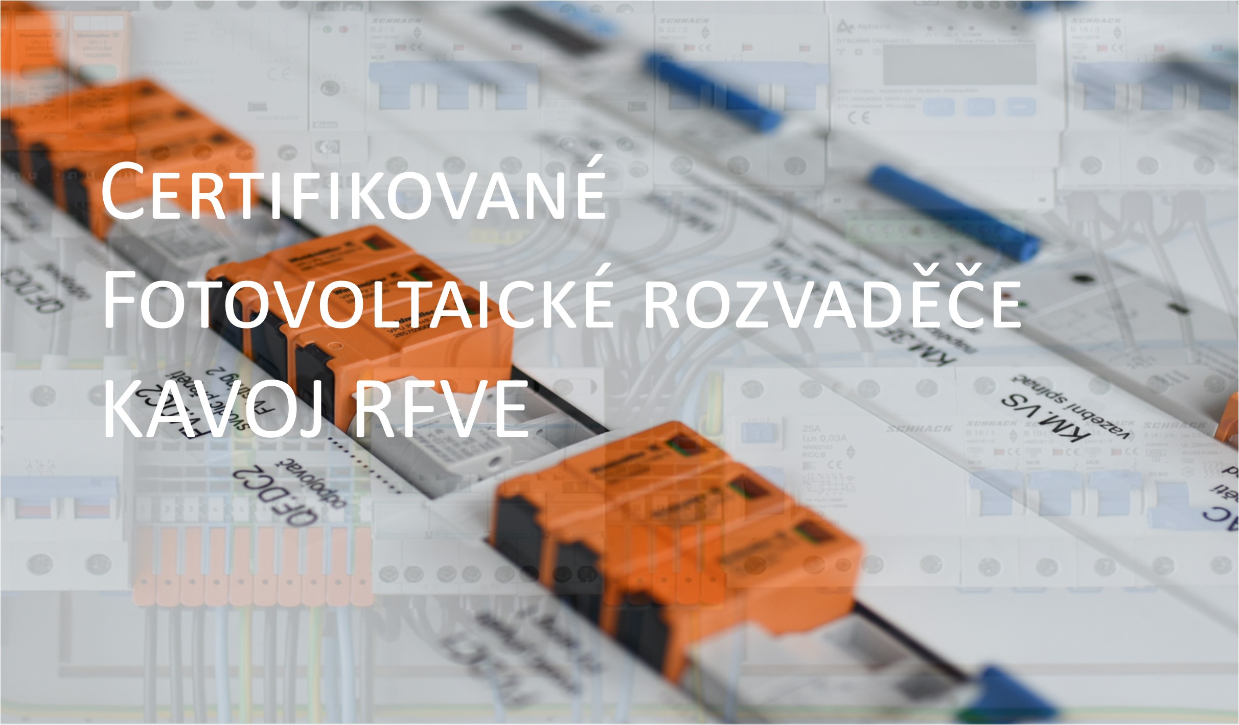 Certifikované rozvaděče RFVE