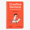 creative demons and how to slay them