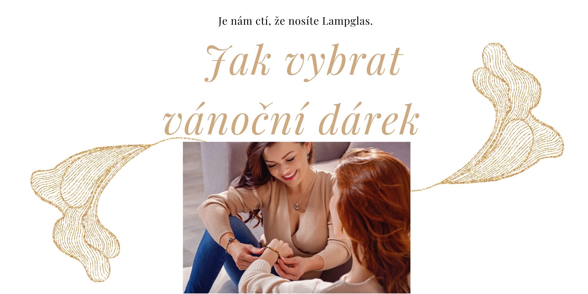 * Jak vybrat ten nejlepší vánoční dárek