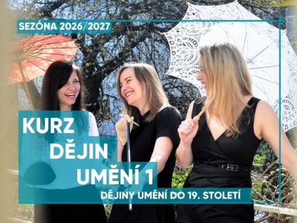 KURZ 1 - Dějiny umění do 19. století (školní rok 2026/27)