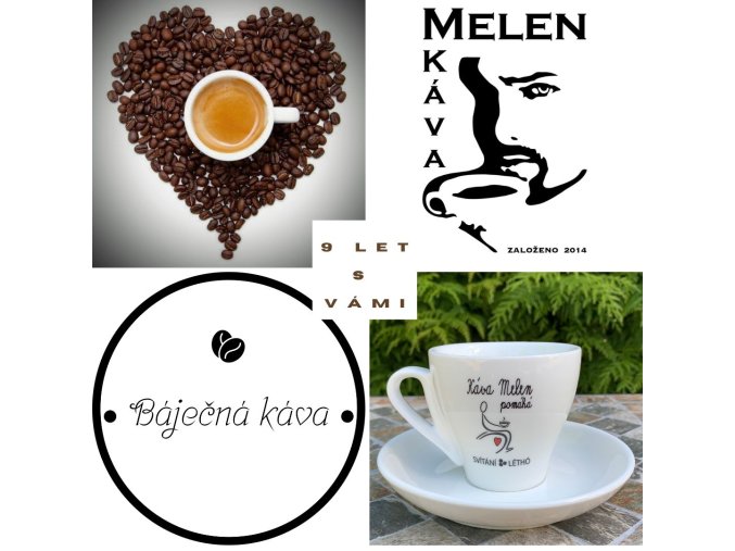 Káva Melen 9 let bajecna