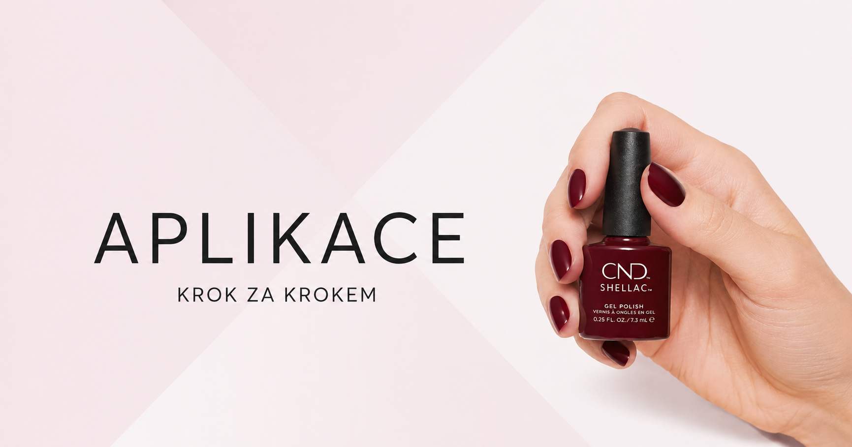 Jak nanést CND SHELLAC gel-lak - návod krok za krokem