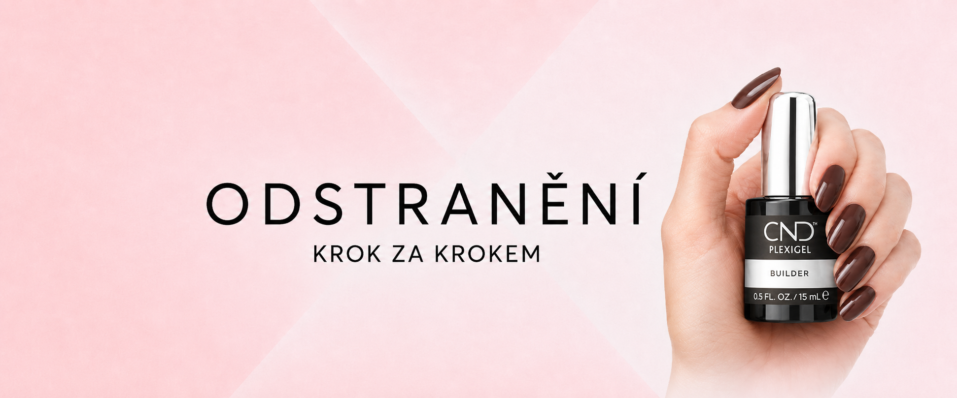 Jak odstranit CND PLEXIGEL - návod krok za krokem
