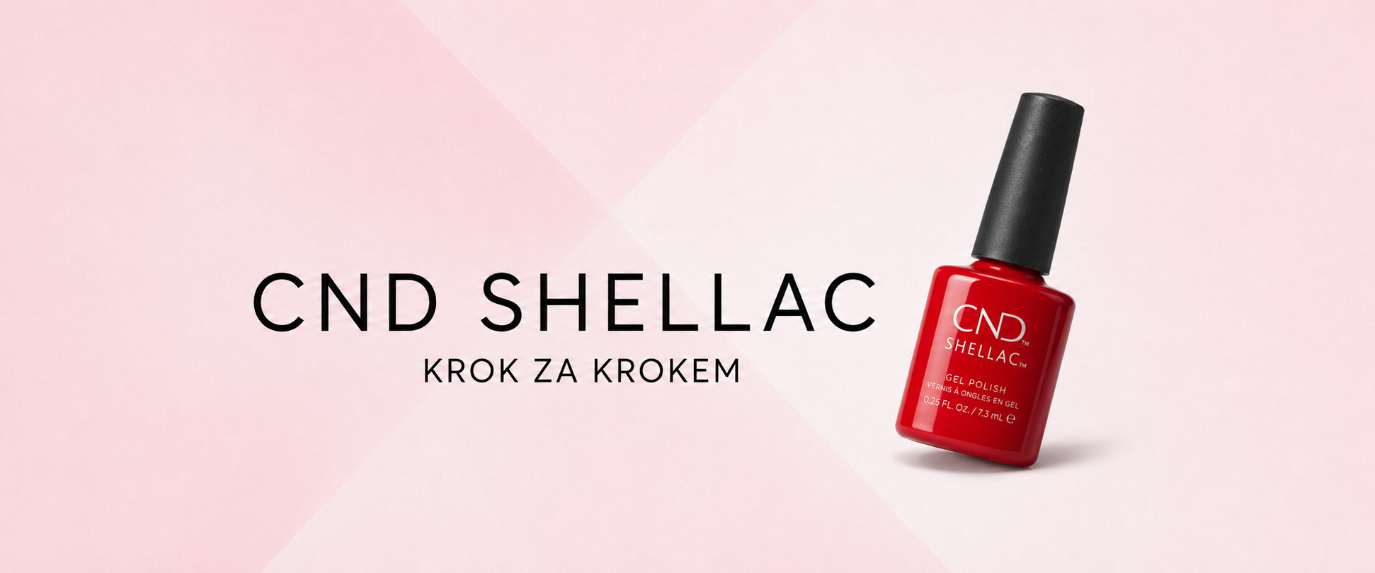 Aplikace a odstranění CND SHELLAC