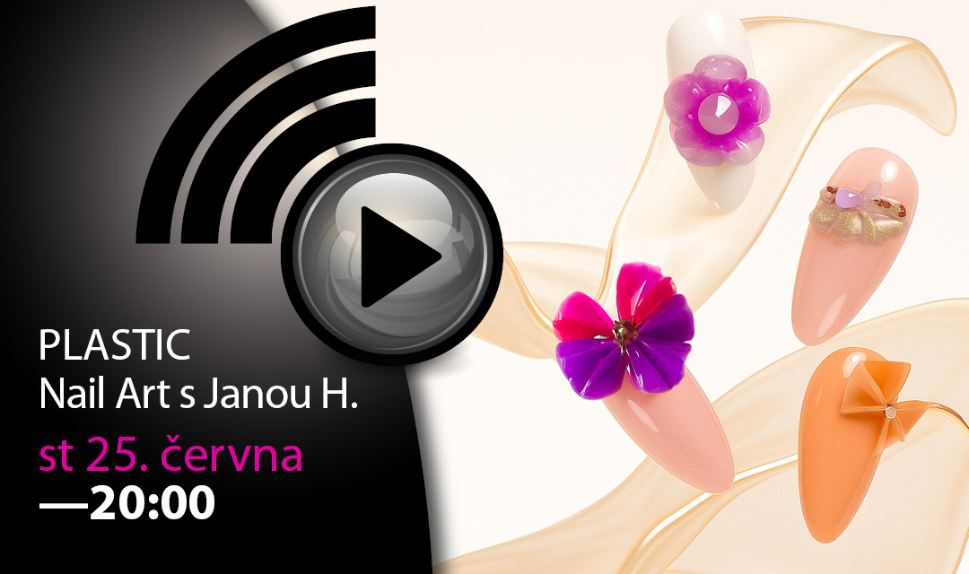 PLASTIC Nail Art s Janou Holubovou