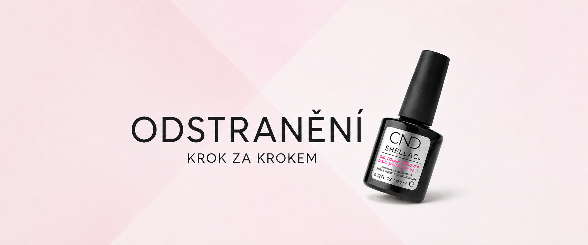 Jak odstranit CND Shellac Epic Smoothing Base - šetrný návod krok za krokem