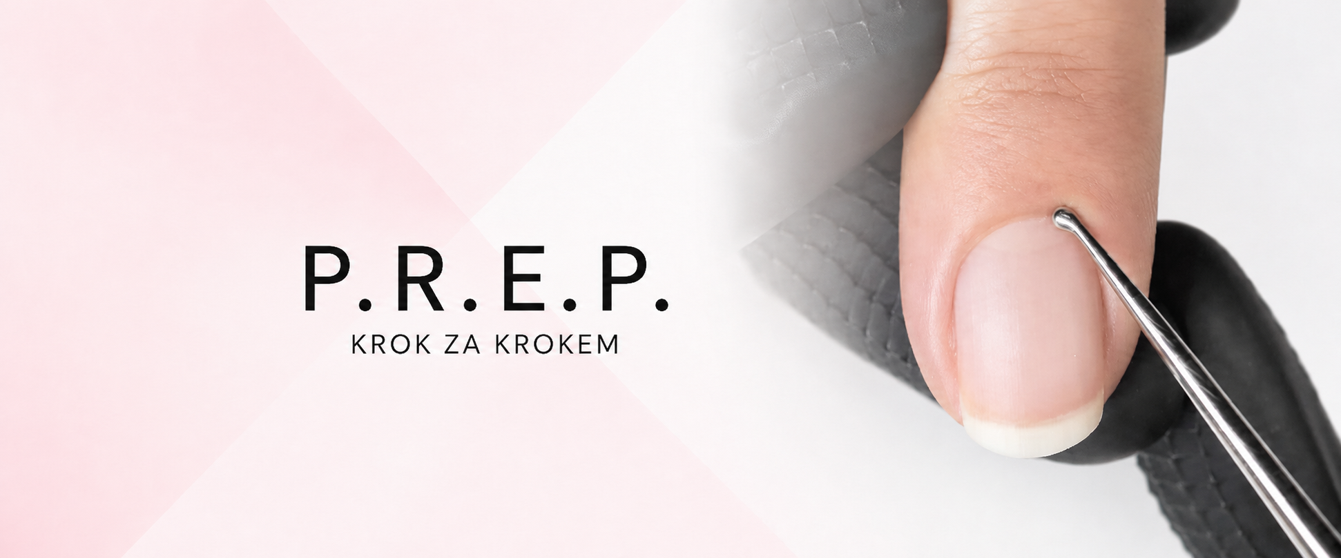 Jak připravit přírodní nehet technikou CND P.R.E.P. - návod krok za krokem