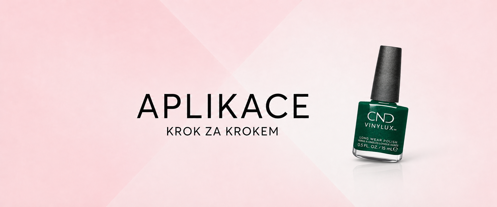 Jak nanést CND VINYLUX přes nehtovou modeláž - návod krok za krokem