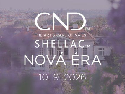 CND SHELLAC NOVÁ ÉRA | launch event | 10. 9. 2026 | Praha