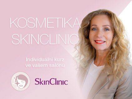 Kosmetika SkinClinic - individuální kurz ve vašem salónu