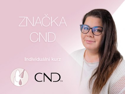 Značka CND - individuální kurz