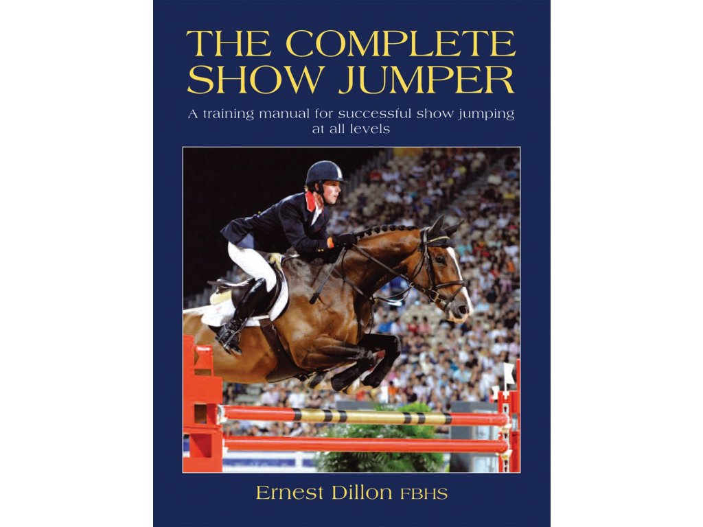 2272 the complete show jumper ernest dillon