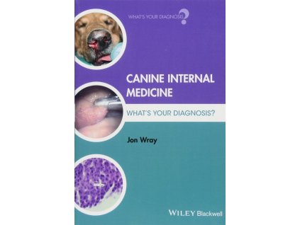 1000 canine internal medicine what s your diagnosis jon wray