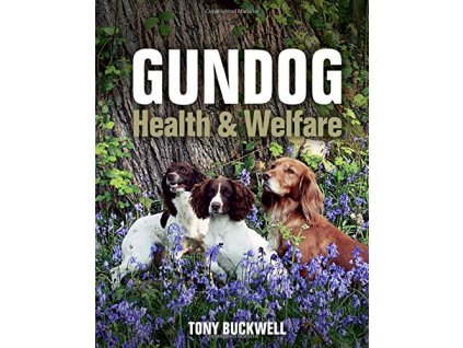 1372 gundog health and welfare tony buckwell