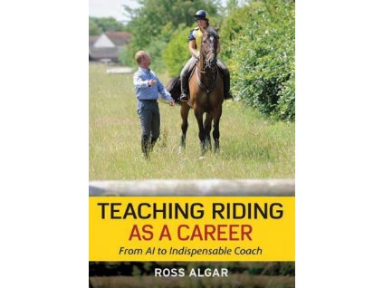 1507 teaching riding as a career from ai to indispensable coach ross algar