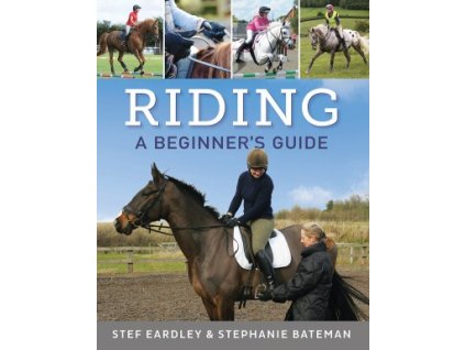 1591 riding a beginner s guide stef eardley stephanie bateman