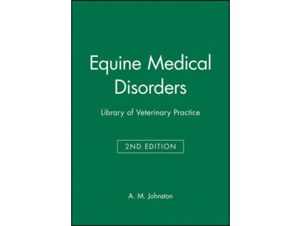 Equine Medical Disorders Library of Veterinary Practice, 2nd Edition