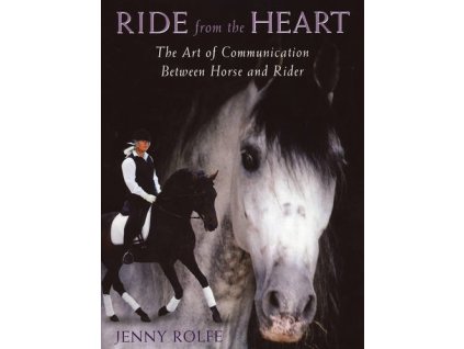 1690 ride from the heart jenny rolfe