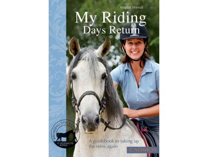 1705 my riding days return a guidebook to taking up the reins again marlitt wendt