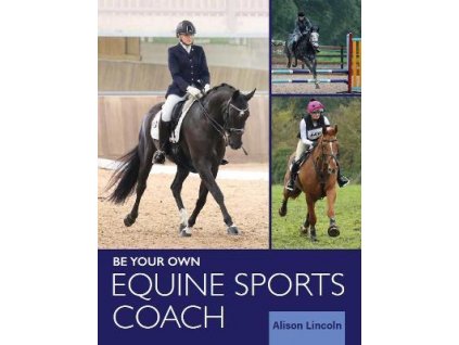 Be Your Own Equine Sports Coach