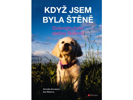 Když jsem byla štěně