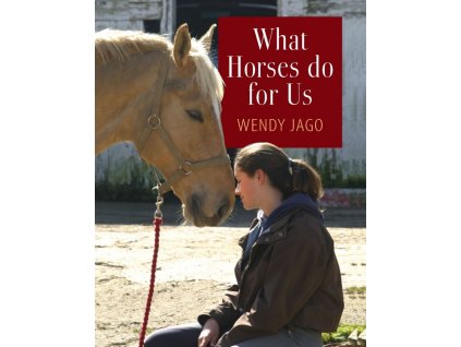 1837 what horses do for us wendy jago