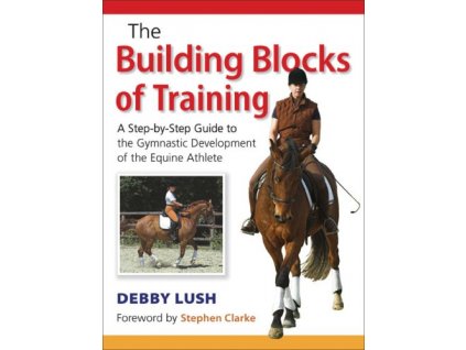 1840 the building blocks of training debby lush