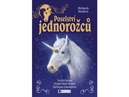 Poselství jednorožců – komplet