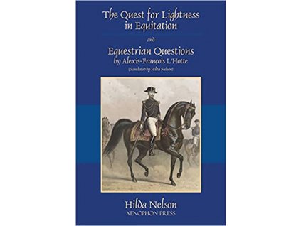 The Quest for Lightness in Equitation and Equestrian Questions