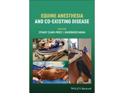 Equine Anesthesia and Co Existing Disease