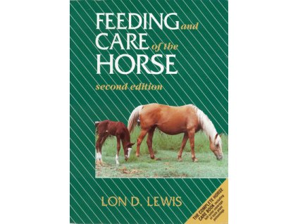 Feeding and Care of the Horse