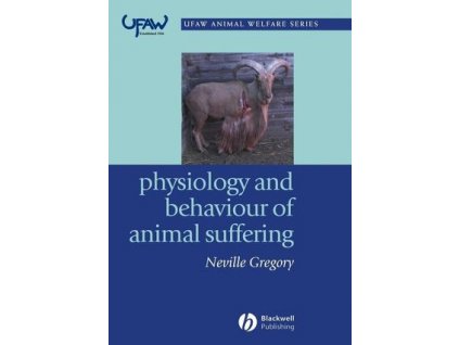 Physiology and Behaviour of Animal Suffering