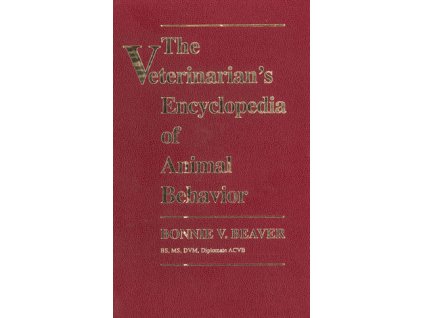 The Veterinarian's Encyclopedia of Animal Behavior