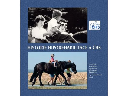 historie hiporehabilitace a chs