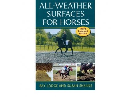 2008 all weather surfaces for horses susan shanks ray lodge