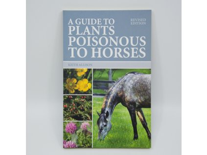 Guide to plants poisonous to Horses