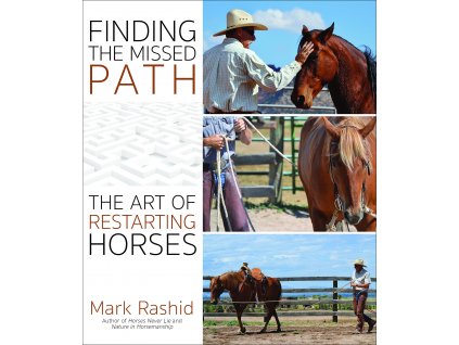 2077 finding the missed path the art of restarting horses mark rashid