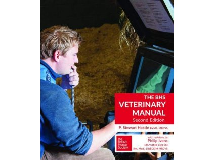 2092 the bhs veterinary manual p stewart hastie and philip ivens