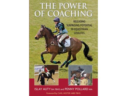 2104 the power of coaching releasing surprising potential in equestrian athletes islay auty penny pollard