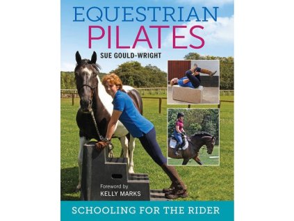 2155 equestrian pilates schooling for the rider sue gould wright