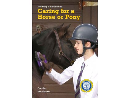 2302 guide to caring for horse or pony the pony club