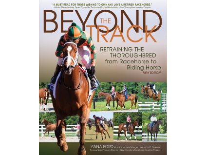 2311 beyond the track retraining the thoroughbred from racecourse to riding horse anna morgan ford