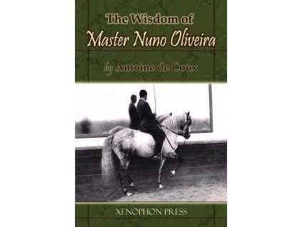 2503 the wisdom of master nuno oliveira antoine de coux
