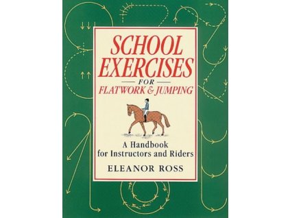 274 school exercises for flatwork and jumping eleanor ross