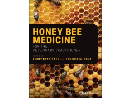 Honey Bee Medicine for the Veterinary Practitioner
