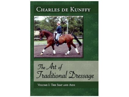 310 dvd the art of traditional dressage the seat and aids charles de kunffy